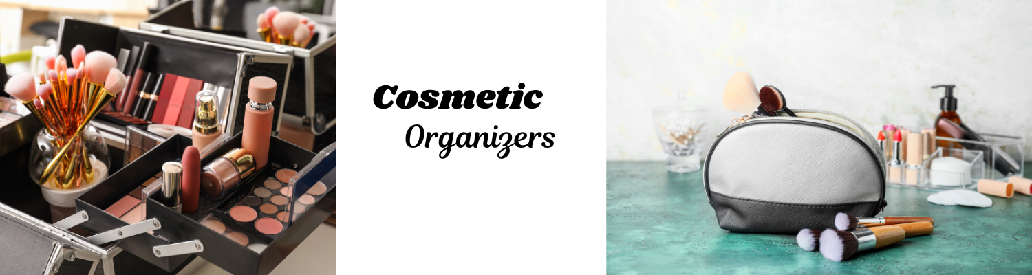 Cosmetic Organizers