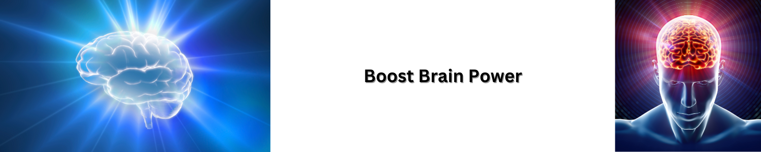 Boost Brain Power