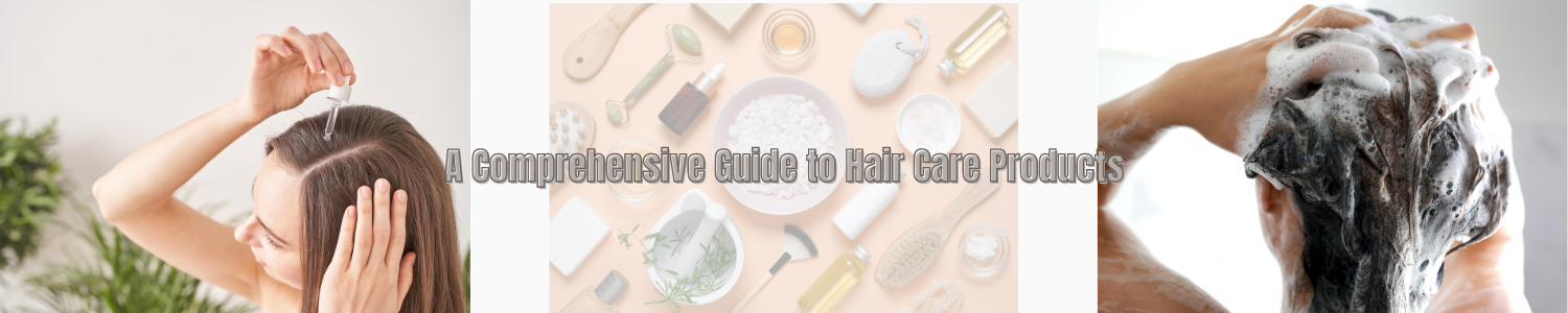 Unlock the Secrets to Luscious Locks: A Comprehensive Guide to Hair Care Products